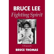 Bruce Lee: Fighting Spirit Thomas BrucePaperback