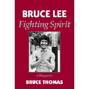 Bruce Lee: Fighting Spirit Thomas BrucePaperback
