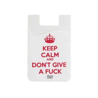 Практичен силиконов джоб, прикрепящ се към гърба на вашето мобилно устройство - Out Of Style Phone Wallet Keep Calm And Dont Give A Fuck