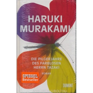 Die Pilgerjahre des farblosen Herrn Tazaki | Haruki Murakami, Ursula Gräfe (2014)