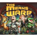 This Means Warp
