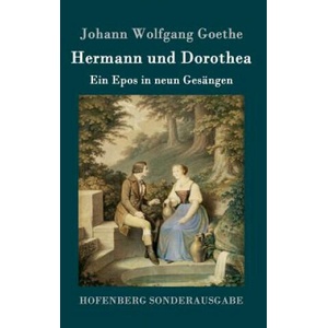Hermann und Dorothea | Johann Wolfgang Goethe (ISBN: 9783843090254)