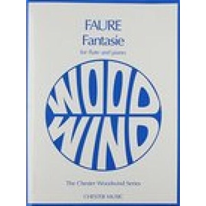 Fantasie, Op. 79: Flute & Piano | Gabriel Faure, Trevor Wye (ISBN: 9780711921627)
