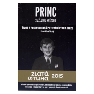 Princ se žlutou hvězdou - František Tichý