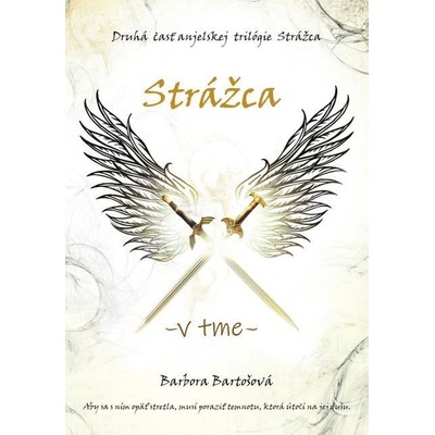 Strážca - V tme - Barbora Bartošová – Hledejceny.cz