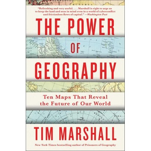The Power of Geography: Ten Maps That Reveal the Future of Our World | MARSHALL TIM (ISBN: 9781982178635)