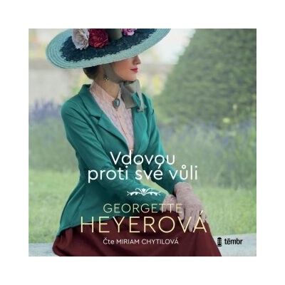 Vdovou proti své vůli - Georgette Heyer