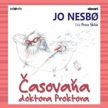 Časovaňa doktora Proktora - Jo Nesbo