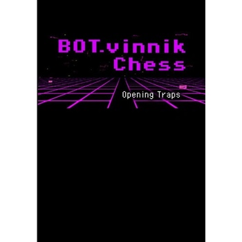 BOT.vinnik Chess: Opening Traps