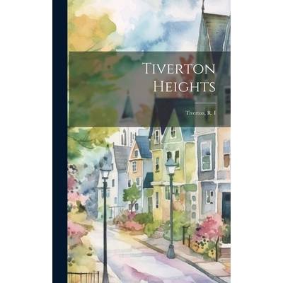 Tiverton Heights: Tiverton, R. I" - ""