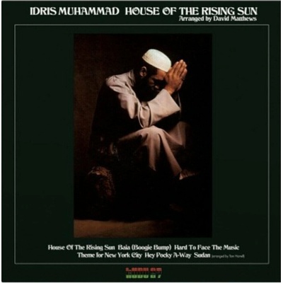 Idris Muhammad - House Of The Rising Sun (Reissue) (180 g) LP
