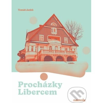 Procházky Libercem