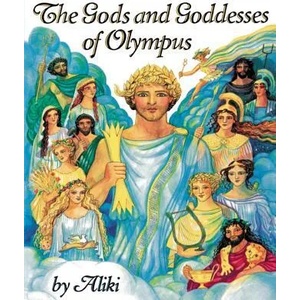 The Gods and Goddesses of Olympus | Aliki (ISBN: 9780064461894)