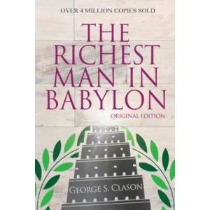 Richest Man In Babylon - Original Edition (ISBN: 9781939438638)