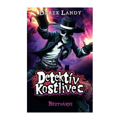 Beztvárni Detektív Kostlivec 3 Derek Landy SK