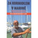 Za kormidlem v marině - Novotný František