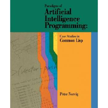 Paradigms of Artificial Intelligence Programming