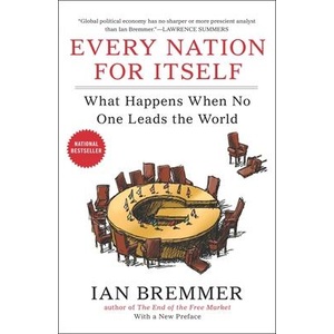 Every Nation for Itself | Ian Bremmer (ISBN: 9781591846208)