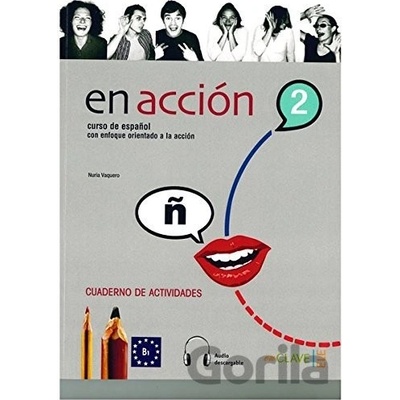 EN ACCION 2 CUADERNO DE ACTIVIDADES B1 + CD - GARCIA ABIA, B.