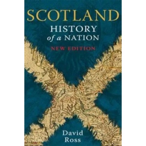 Scotland: History of a Nation | David Frost (ISBN: 9781842043868)