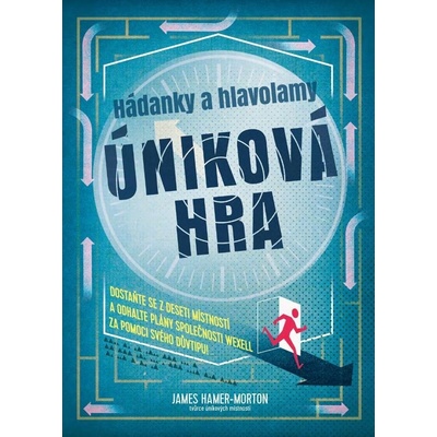 Hádanky a hlavolamy: Úniková hra - James Hamer-Morton