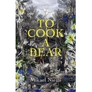 To Cook A Bear