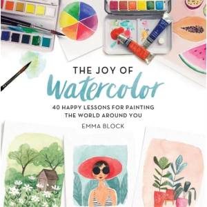 The Joy of Watercolor (ISBN: 9780762463299)