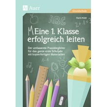 Eine 1. Klasse erfolgreich leiten