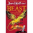 Knihy The Beast of Backingham Palace - David Walliams, Tony Ross ilustrácie