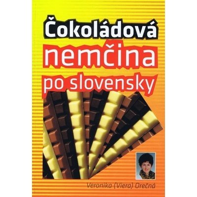 Čokoládová nemčina po slovensky