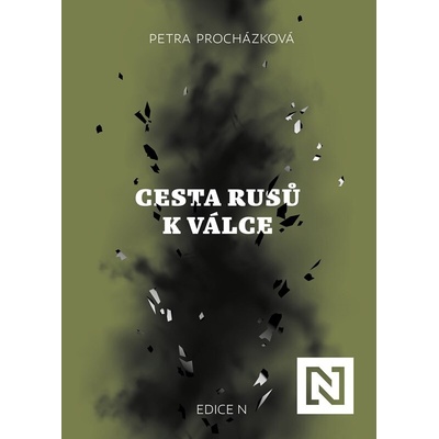 Cesta Rusů k válce - Petra Procházková