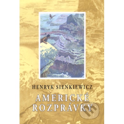 Americké rozprávky - Henryk Sienkiewicz