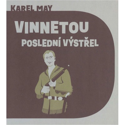 Vinnetou - Poslední výstřel