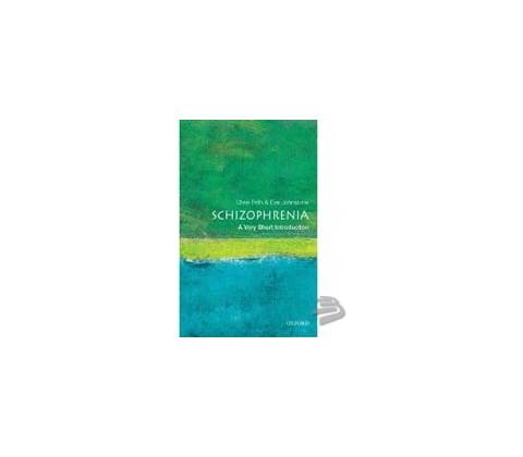 VSI Schizophrenia - Ch. Frith