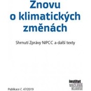 Znovu o klimatických změnách - Shrnutí zprávy NIPCC a další texty