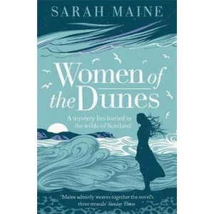 Women of the Dunes | Sarah Maine (ISBN: 9781473639737)
