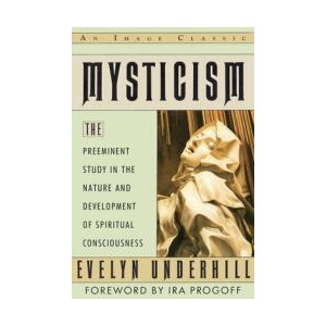 Mysticism | Evelyn Underhill (ISBN: 9780385416313)