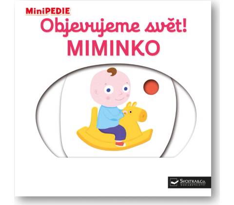 Objevujeme svět! Miminko