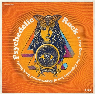 Various - Psychedelic Rock - A Trip Down The Expansive Era Of Experimental Rock Music LTD LP