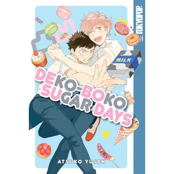 Tokyopop Press Dekoboko Sugar Days | TOKYOPOP, Yusen Atsuko