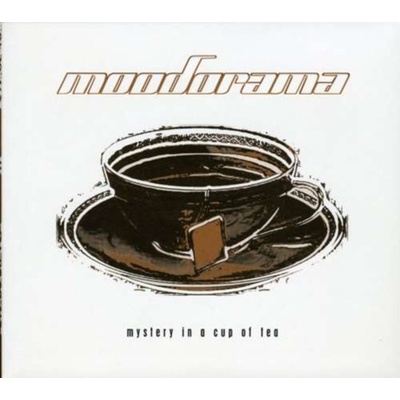 Moodorama - Mystery In A Cup Of Tea