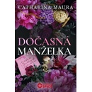 Dočasná manželka - Catharina Maura