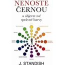 Nenoste černou