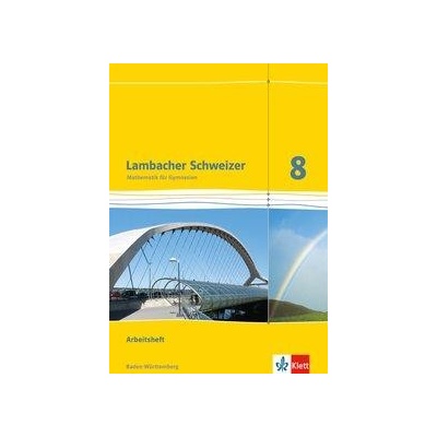 Lambacher Schweizer. 8. Schuljahr. Arbeitsheft plus Lsungsheft. Baden-Wrttemberg