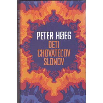 Deti chovateľov slonov - Peter Hoeg