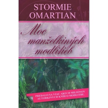 Moc manželkiných modlitieb - Stormie Omartian