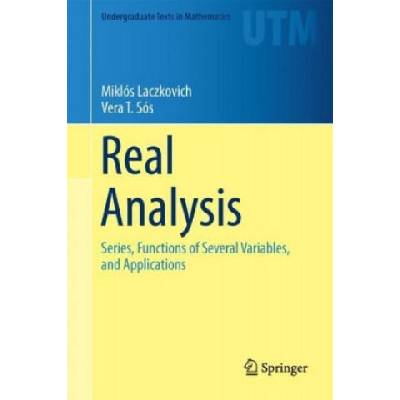Real Analysis | Miklós Laczkovich, Vera T. Sós, Gergely Bálint