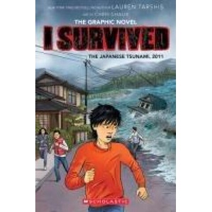 I Survived the Japanese Tsunami, 2011 (I Survived Graphic Novel #12) | Chris Chalik (ISBN: 9781546110811)