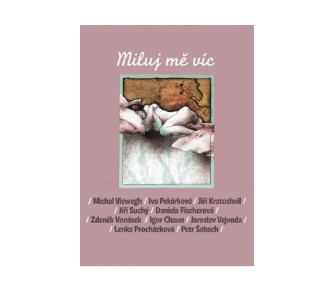 Miluj mě víc
