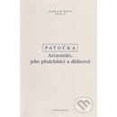 Knihy Aristotelés, jeho předchůdci a dědicové - Jan Patočka